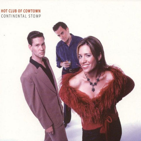 Hot Club Of Cowtown - Continental Stomp [CD]