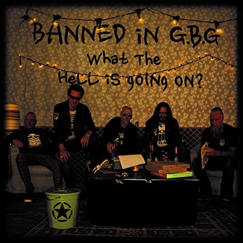 Banned In G.b.g - What The Hell Is Going On? [CD]
