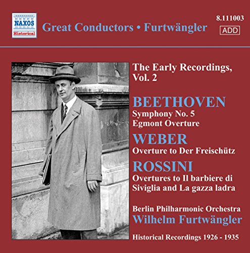 Beethoven:Weber:Rossini - FURTWANGLER: EARLY RECORDINGS VOL. [CD]