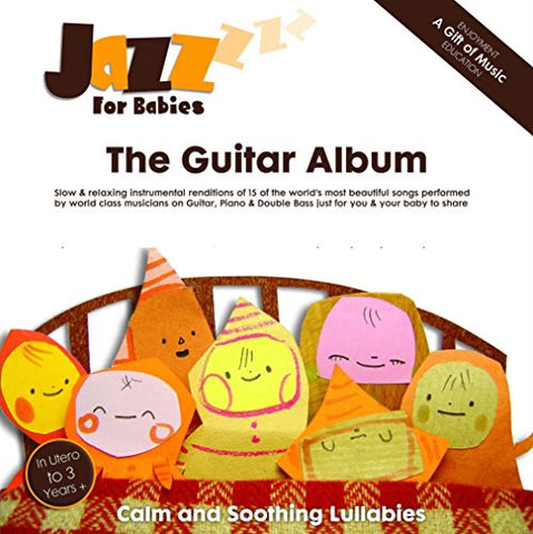 Jazz For Babies - The Guitar Album [CD]