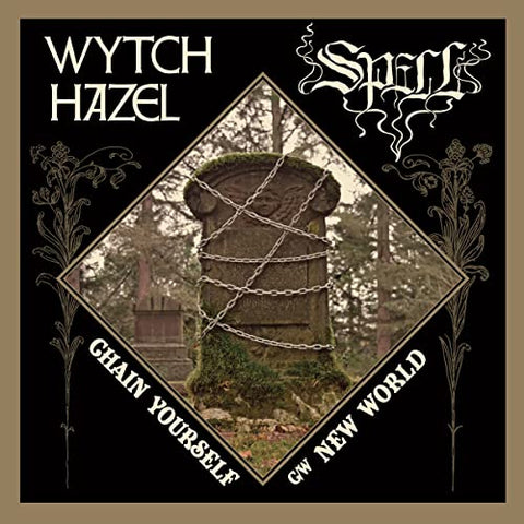 Wytch Hazel / Spell - Chain Yourself/New World [7 inch] [VINYL]