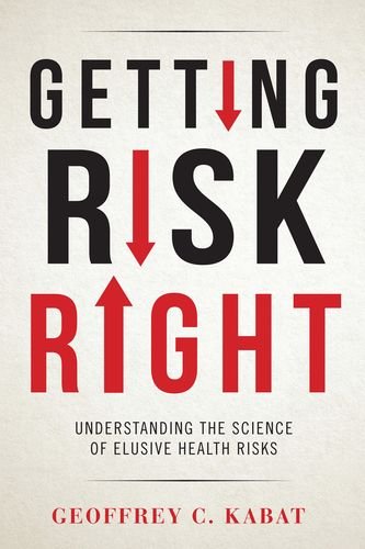 Book cover: "Getting Risk Right" by Geoffrey C. Kabat, with bold, red-accented title on beige.