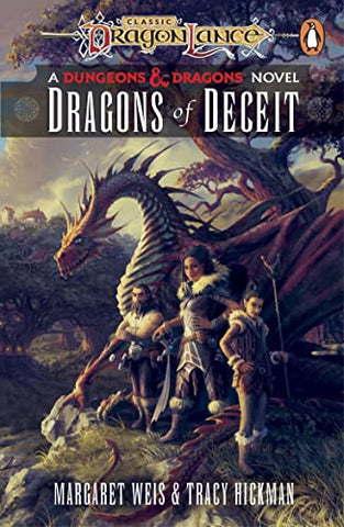 Dragonlance: Dragons of Deceit: (Dungeons & Dragons) (Dragonlance Destinies, 1)