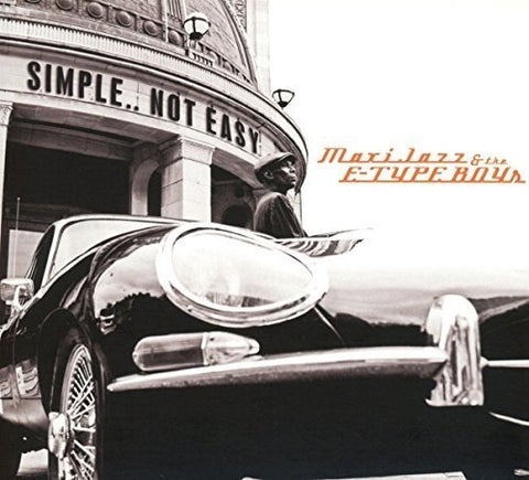Maxi Jazz and The E-Type Boys - Simple..Not Easy Audio CD