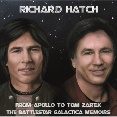 Richard Hatch - From Apollo To Tom Zarek [CD]