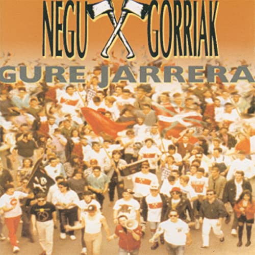 Negu Gorriak - Gure Jarrera [VINYL]