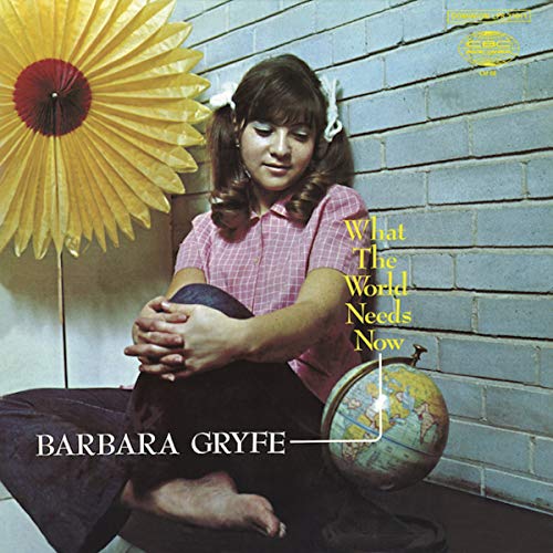Barbara Gryfe - What The World Needs Now [VINYL]