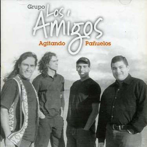 Grupo Los Amigos - Agitando Panuelos [CD]
