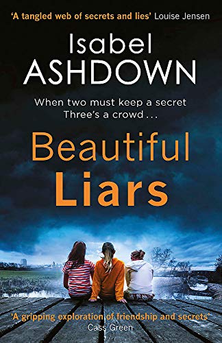 "Book cover of 'Beautiful Liars' by Isabel Ashdown, featuring three girls on a jetty."