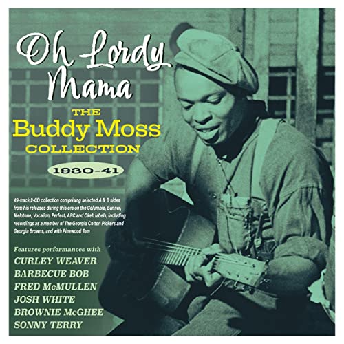 Various - Oh Lordy Mama - The Buddy Moss Collection 1930-41 [CD]