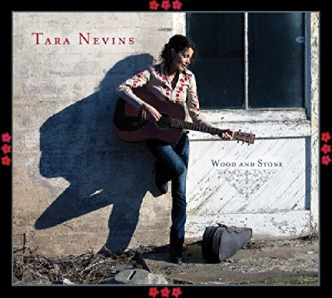 Tara Nevins - Wood And Stone Audio CD