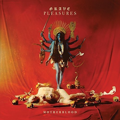 "Album cover featuring a multi-armed goddess standing over a corpse surrounded by skulls."