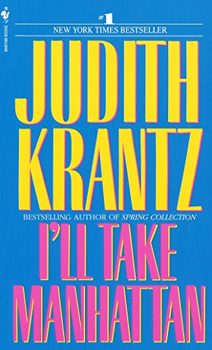 JUDITH KRANTZ - I'LL TAKE MANHATTAN