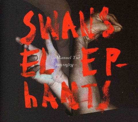 Manuel Tur - Swans Reflecting Elephants [CD]