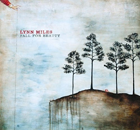 Lynn Miles - Fall For Beauty [CD]