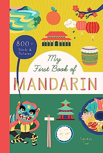 My First Book of Mandarin: 800+ Words & Pictures: 3 (Little Library of Languages)