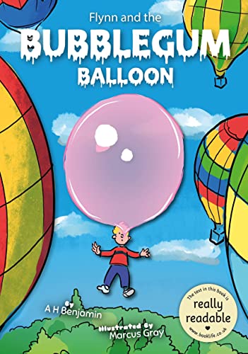 Flynn and the Bubble Gum Balloon (BookLife Accessible Readers)