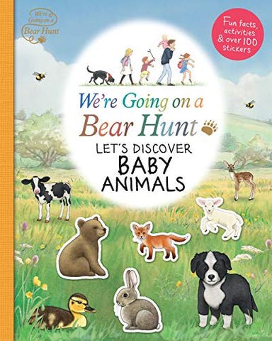 We're Going on a Bear Hunt: Let's Discover Baby Animals: 1