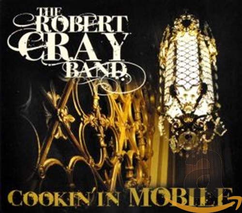 Robert Band - Cookin' in Mobile [CD]