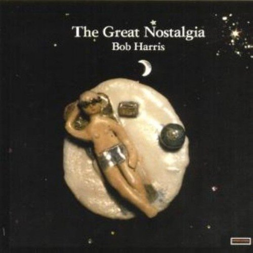 Bob Harris - The Great Nostalgia [CD]