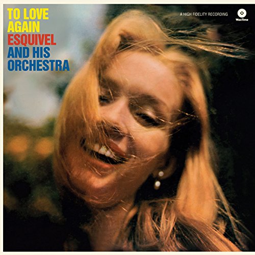 Vinyl album cover featuring a smiling blonde woman with text "To Love Again Esquivel And His Orchestra".