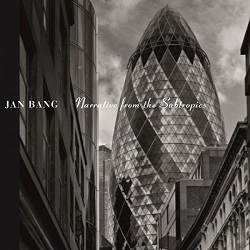 Jan Bang - Narrative from the Subtropics (180g Vinyl) [VINYL]