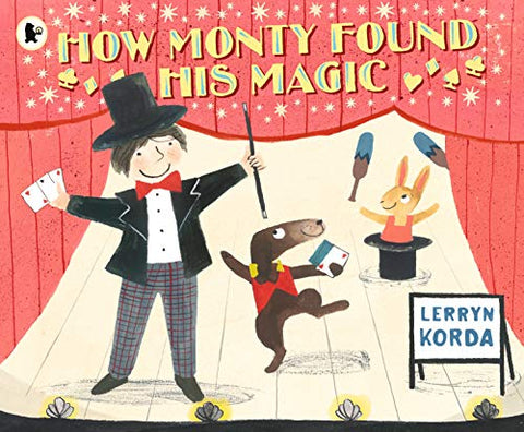 How Monty Found His Magic: 1