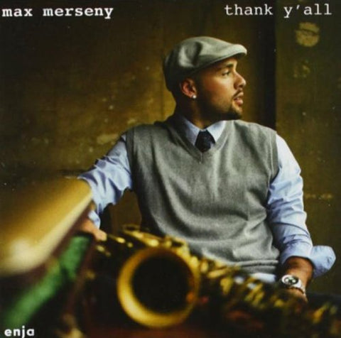 Max Merseny - Thank Y' All [CD]