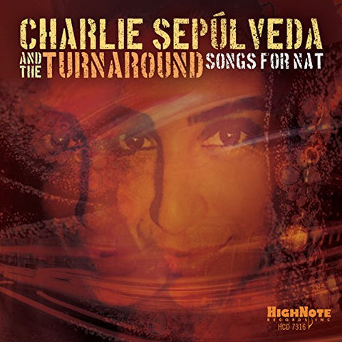 Charlie Sepulveda & The Turnar - Songs For Nat [CD]