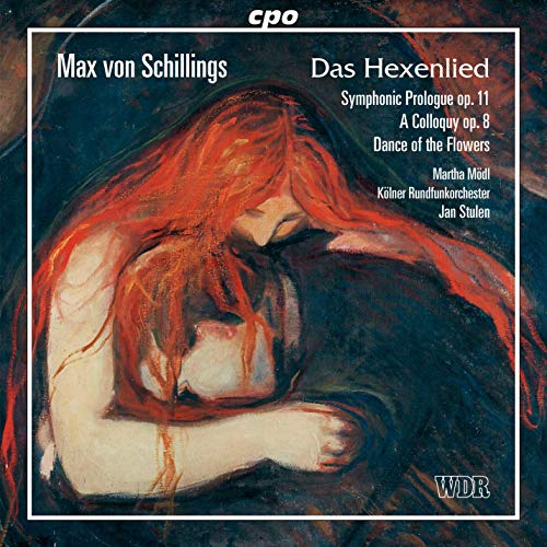 Various - Max von Schillings: Das Hexenlied [CD]