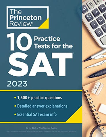 10 PRACTICE TESTS FOR SAT 2023