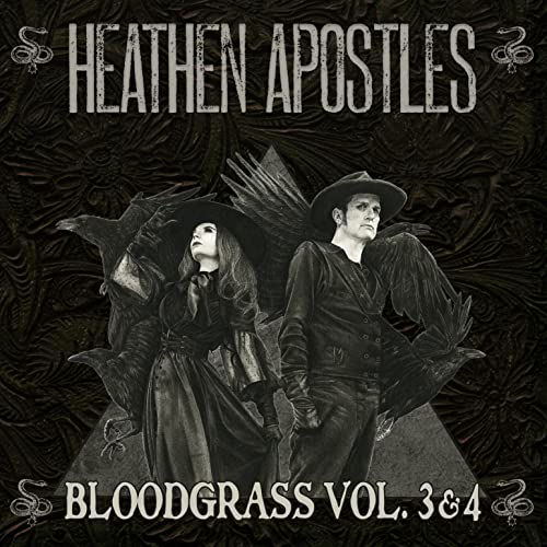 Heathen Apostles - Bloodgrass Vol. 3 & 4 [CD]