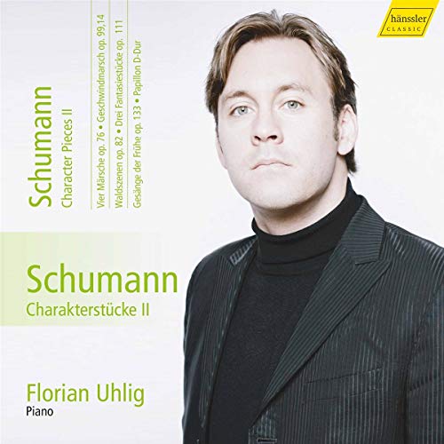 Florian Uhlig - Robert Schumann: Character Pieces II [CD]