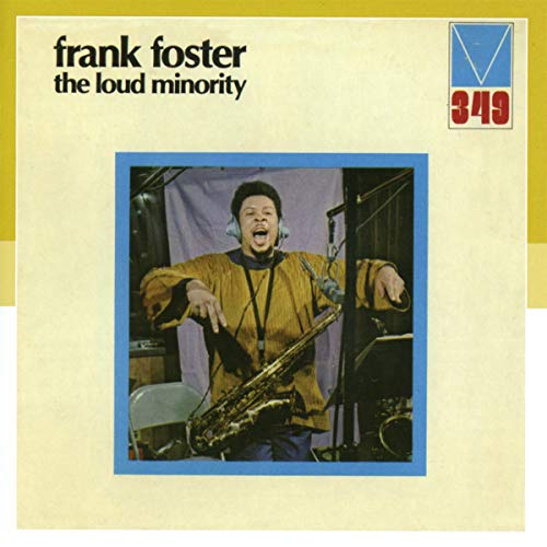 Frank Foster - The Loud Minority [CD]