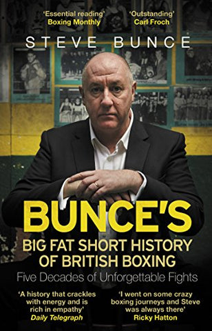 Bunce's Big Fat Short History of British Boxing