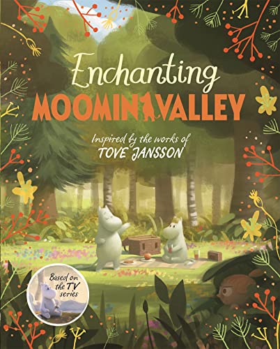 Enchanting Moominvalley: Adventures in Moominvalley Book 5 (Moominvalley, 5)