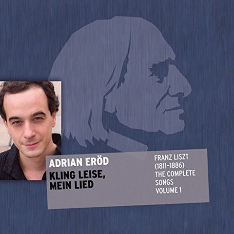 Erod Adrian/charles Spencer - Kling Leise, Mein Lied - Liszt: The Complete Songs Volume 1 [CD]