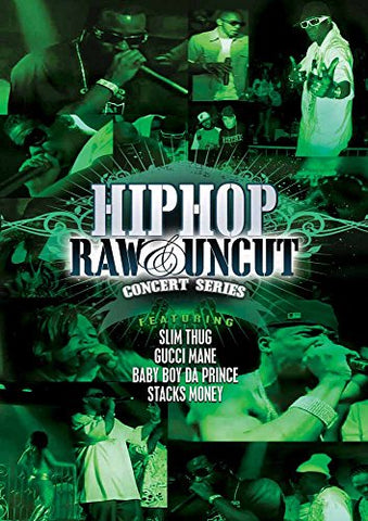 Hip Hop Raw and Uncut Concert Series: Episode 1 [2008] [DVD]