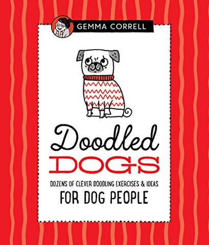 Gemma Correll - Doodled Dogs