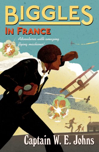 Biggles in France (Biggles, 2)