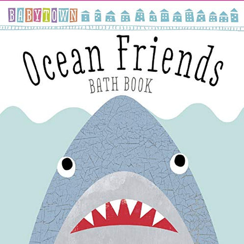 Ocean Friends Bath Book (Baby Town)