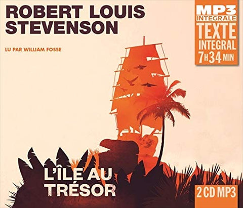 L’île Au Trésor - Lu Par William Fosse - Robert Louis Stevenson [CD]