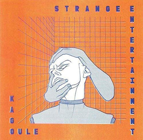 Kagoule - Strange Entertainment [VINYL]