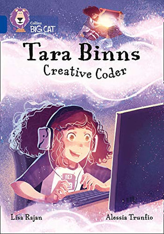 Tara Binns: Creative Coder: Band 16/Sapphire (Collins Big Cat)