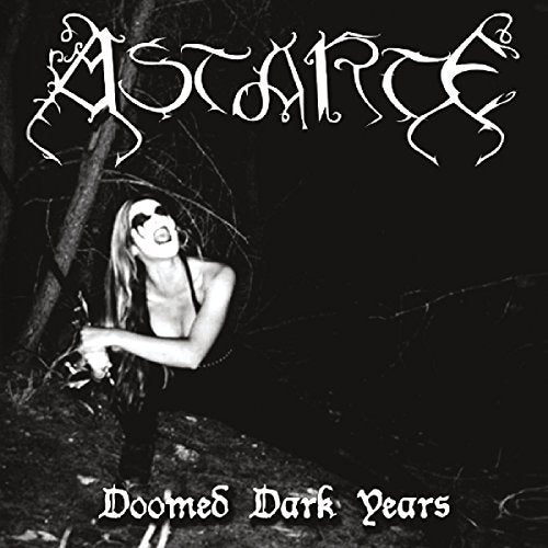 Astarte - Doomed Dark Years -Digi- [CD]