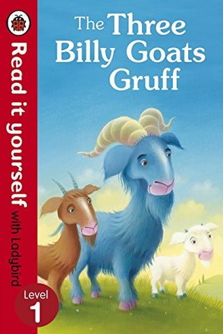 The Three Billy Goats Gruff - Read it yourself with Ladybird - The Three Billy Goats Gruff - Read it yourself with Ladybird