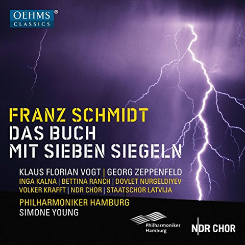 Various - Schmidt:Das Buch mit sieben Siegeln [Klaus Florian Vogt; Hamburg State Philharmonic Orchestra,Simone Young] [OEHMS CLASSICS: OC1840] [CD]