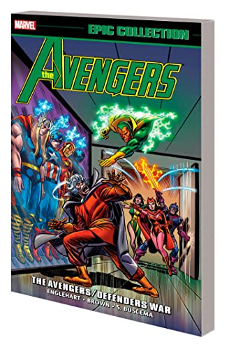 Avengers Epic Collection: The Avengers/Defenders War (The Avengers Epic Collection)