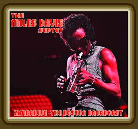 Davis  Miles Septet - Zimbabwe- The Boston 73 Broadcast [CD]