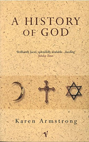 Karen Armstrong - A History Of God